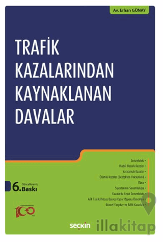 Trafik Kazalarından Kaynaklanan Davalar