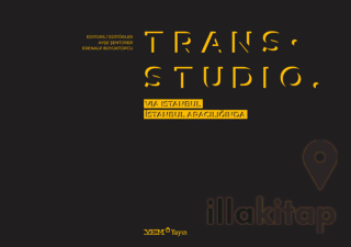 Trans. Studio: Via Istanbul / İstanbul Aracılığında