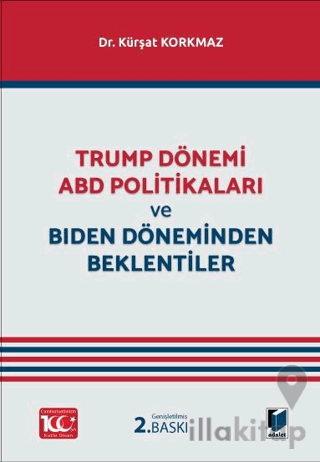 Trump Dönemi ABD Politikaları ve Biden Döneminden Beklentiler