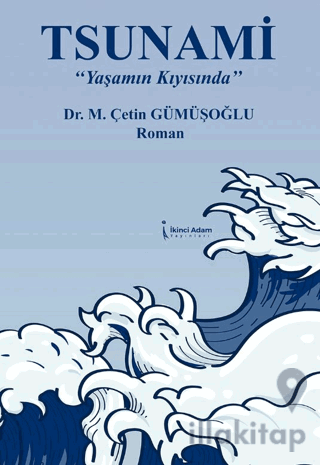 Tsunami “Yaşamın Kıyısında”