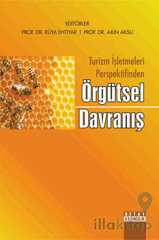 Turizm İşletmeleri Perspektifinden Örgütsel Davranış