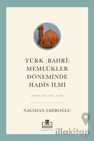 Türk (Bahri) Memlükler Döneminde Hadis İlmi