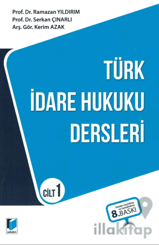 Türk İdare Hukuku Dersleri Cilt 1