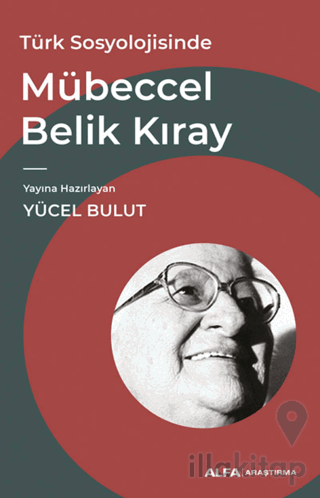 Türk Sosyolojisinde Mübeccel Belik Kıray