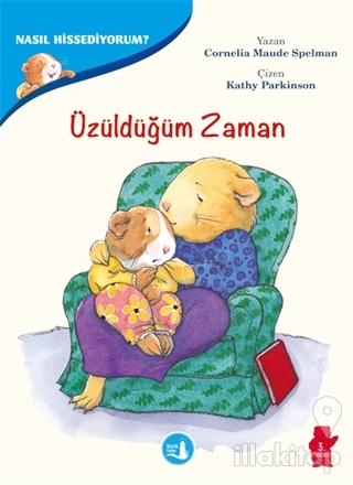 Nasıl Hissediyorum? - Üzüldüğüm Zaman