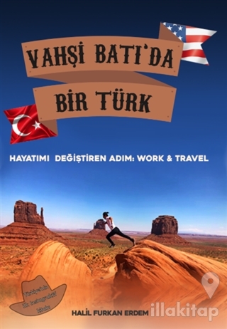 Vahşi Batı'da Bir Türk Hayatımı Değiştiren Adım: Work and Travel