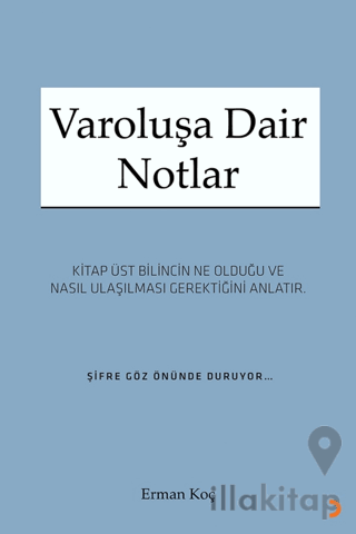 Varoluşa Dair Notlar