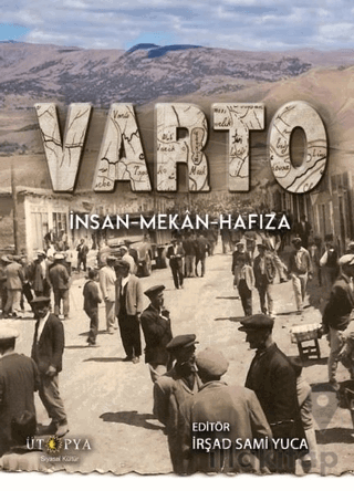 Varto: İnsan-Mekan-Hafıza