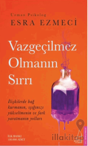 Vazgeçilmez Olmanın Sırrı