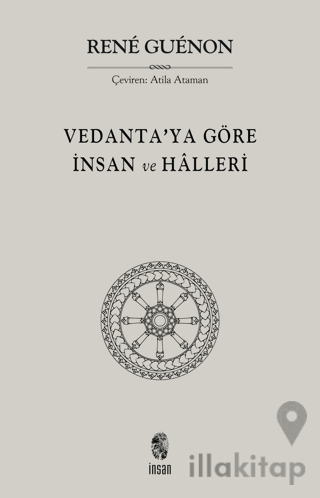 Vedanta'ya Göre İnsan ve Halleri