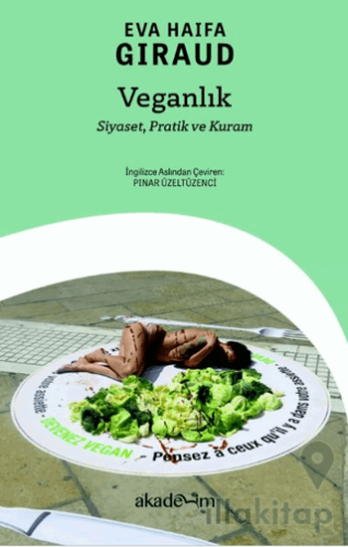 Veganlık: Siyaset, Pratik ve Kuram