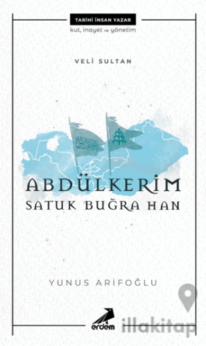 Veli Sultan Abdülkerim Satuk Buğra Han