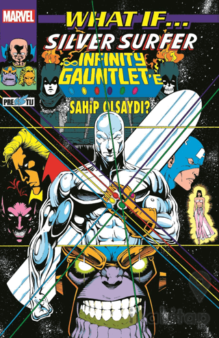 What If Silver Surfer Infinity Gauntlet’e Sahip Olsaydı?