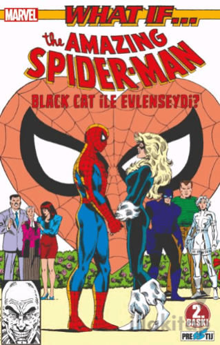 What If? Spider-Man Black Cat ile Evlenseydi?