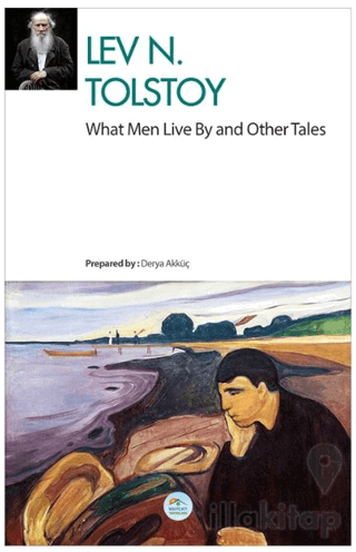 What Men Live By and Other Tales