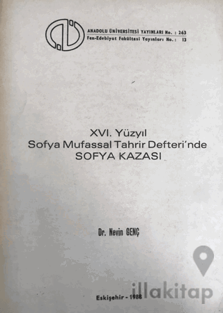 XVI. Yüzyıl Sofya Mufassal Tahrir Defteri'nde Sofya Kazası