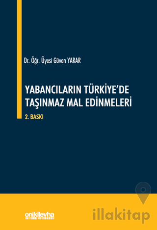 Yabancıların Türkiye'de Taşınmaz Mal Edinmeleri