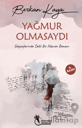 Yağmur Olmasaydı