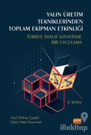 Yalın Üretim Tekniklerinden Toplam Ekipman Etkinliği