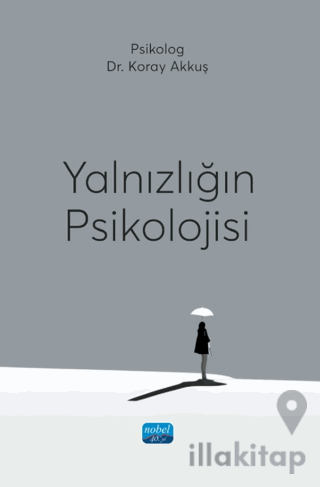 Yalnızlığın Psikolojisi