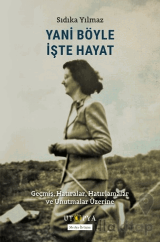 Yani Böyle İşte Hayat