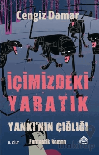 Yankı'nın Çığlığı - İçimizdeki Yaratık 2. Cilt