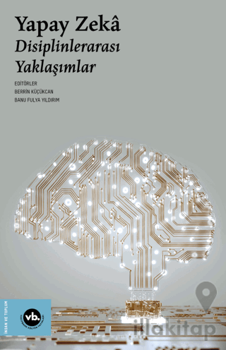 Yapay Zeka - Disiplinlerarası Yaklaşımlar