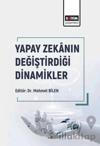 Yapay Zekanın Değiştirdiği Dinamikler