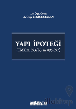 Yapı İpoteği (TMK m. 893/I-3, m. 895-897)