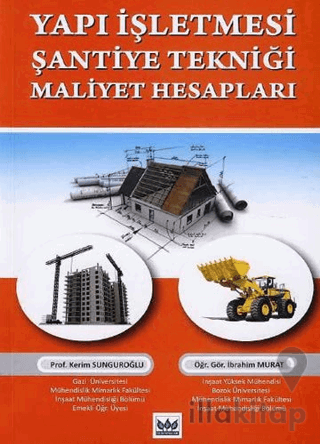 Yapı İşletmesi Şantiye Tekniği Maliyet Hesapları