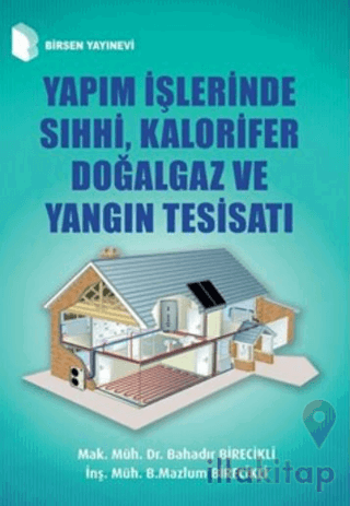 Yapım İşlerinde Sıhhi, Kalorifer Doğalgaz ve Yangın Tesisatı