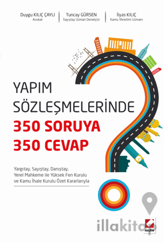 Yapım Sözleşmelerinde 350 Soruya, 350 Cevap