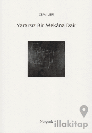 Yararsız Bir Mekana Dair