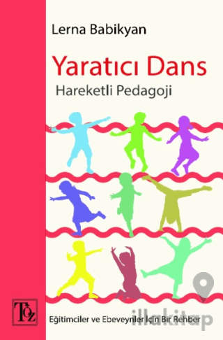 Yaratıcı Dans - Hareketli Pedagoji