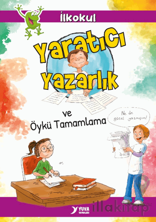 Yaratıcı Yazarlık ve Öykü Tamamlama