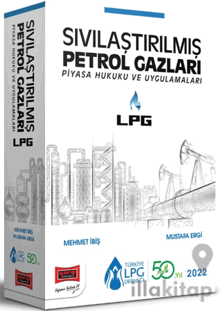 Yargı Yayınları LPG Sıvılaştırılmış Petrol Gazları Piyasa Hukuku ve Uy