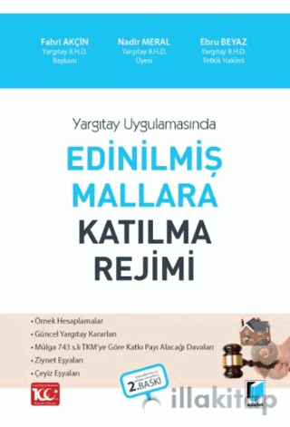 Yargıtay Uygulamasında - Edinilmiş Mallara Katılma Rejimi