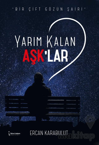 Yarım Kalan Aşk'lar