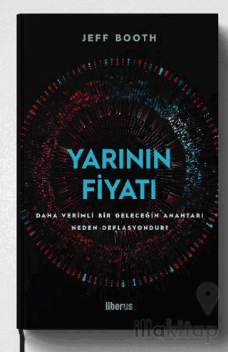 Yarının Fiyatı: Daha Verimli Bir Geleceğin Anahtarı Neden Deflasyondur