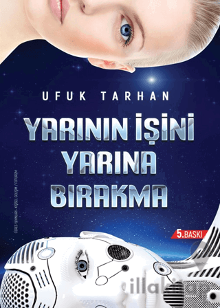 Yarının İşini Yarına Bırakma