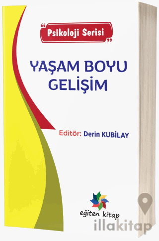 Yaşam Boyu Gelişim - Psikoloji Serisi