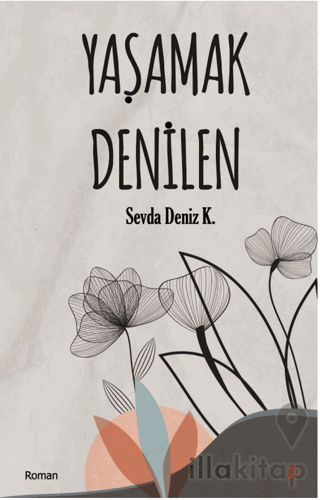 Yaşamak Denilen