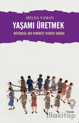 Yaşamı Üretmek