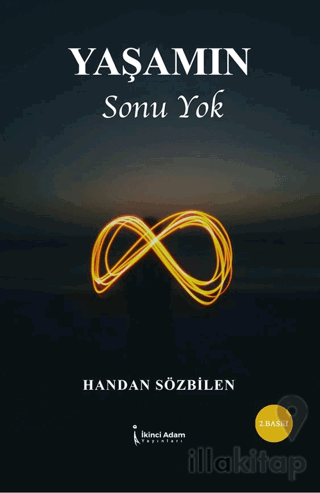 Yaşamın Sonu Yok