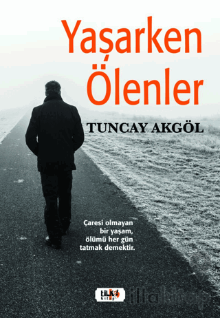 Yaşarken Ölenler