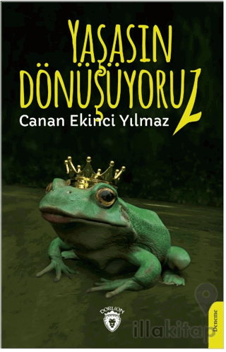 Yaşasın Dönüşüyoruz!