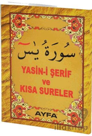 Yasin-i Şerif Ve Kısa Sureler