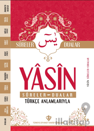 Yasin Sureler ve Dualar Türkçe Anlamlarıyla