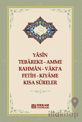 Yasin - Tebareke - Kısa Sureler