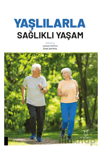 Yaşlılarla Sağlıklı Yaşam